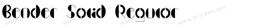 Bender Solid Regular字体转换